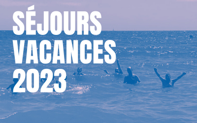 Retour sur les séjours vacances 2023